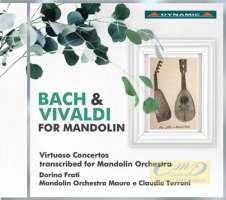 Bach & Vivaldi: For Mandolin - Virtuoso concertos transcribed for mandolin orchestra